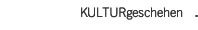 KULTURgeschehen